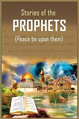 Stories of the Prophets - Shaykh Ibn Kathir - cover