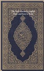 The Holy Quran in English: Clear and Easy to Read