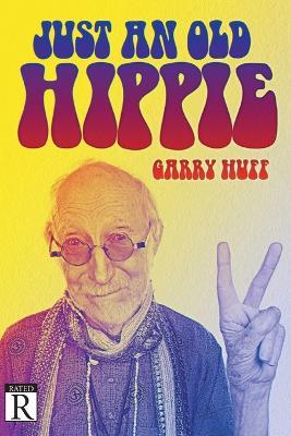 Just an Old Hippie - Garry Huff - cover