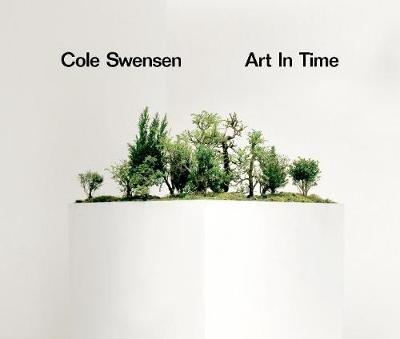 Art in Time - Cole Swensen - cover