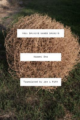 Tree Spirits Grass Spirits - Hiromi Ito - cover