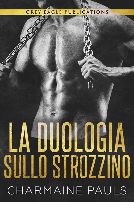 La Duologia Sullo Strozzino - Charmaine Pauls - ebook