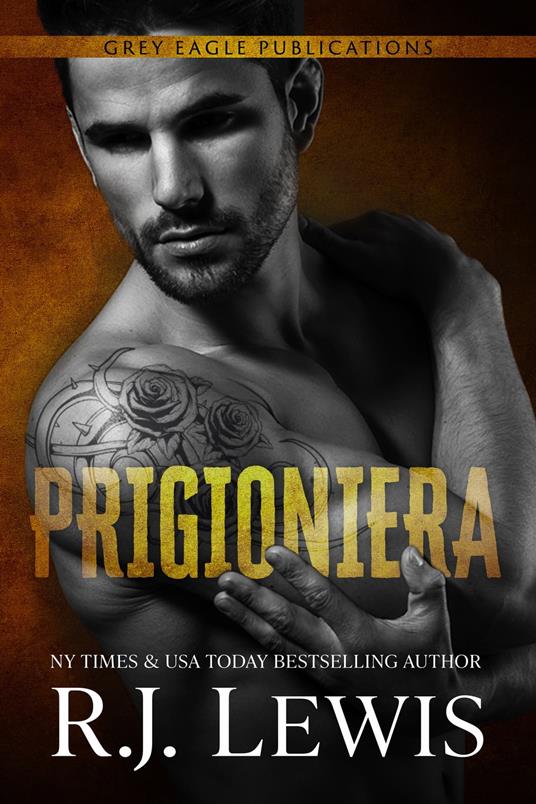 Prigioniera - R.J. Lewis - ebook