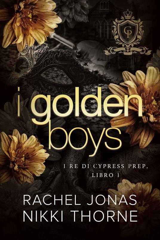 I Golden Boys - Rachel Jonas,Nikki Thorne - ebook