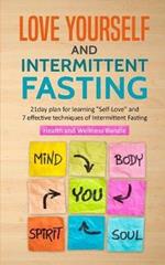 Love Yourself and Intermittent Fasting