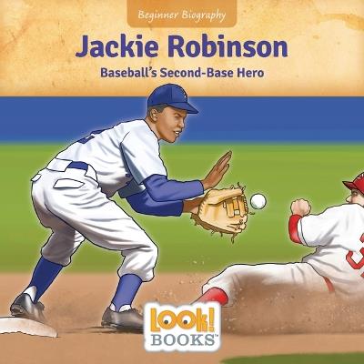 Jackie Robinson: Baseball's Second Base Hero - Jennifer Marino Walters - cover