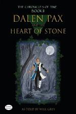 Dalen Pax and the Heart of Stone: Dyslexic Inclusive