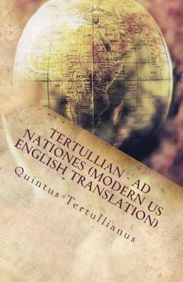 Ad Nationes: To the Nations - Tertullian - cover