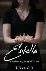 Estella: A Modern-Day Story of Esther