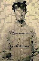 A Reconstructed Life - A M Overett - cover