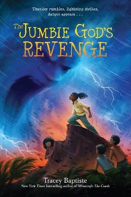 The Jumbie God's Revenge - Tracey Baptiste - cover