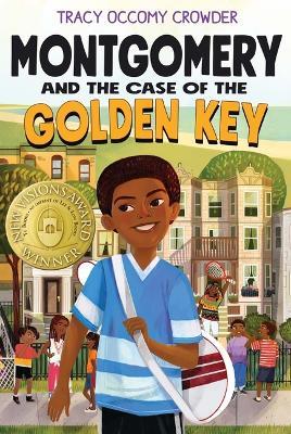 Montgomery and the Case of the Golden Key - Tracy Occomy Crowder - cover