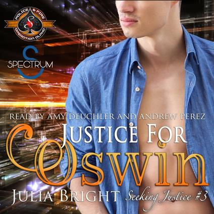 Police and Fire: Operation Alpha Series, Book 3: Justice for Oswin