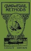 Camp And Trail Methods (Legacy Edition) - Elmer Kreps - cover