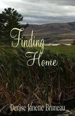 Finding Home - Denise Janette Bruneau - cover