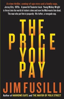 The Price You Pay - Jim Fusilli - cover