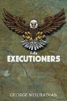 The Executioners - George Mouradian - cover