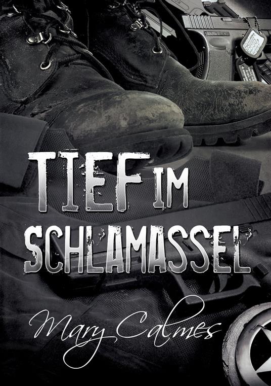 Tief im Schlamassel