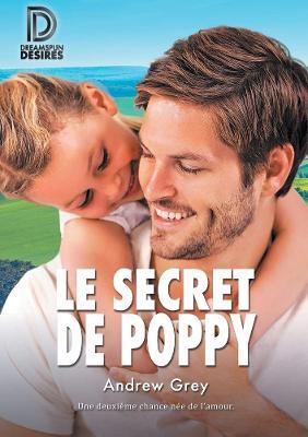 Le secret de Poppy - Andrew Grey - cover