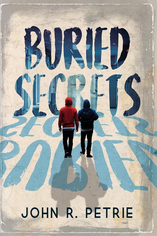 Buried Secrets - John R. Petrie - ebook