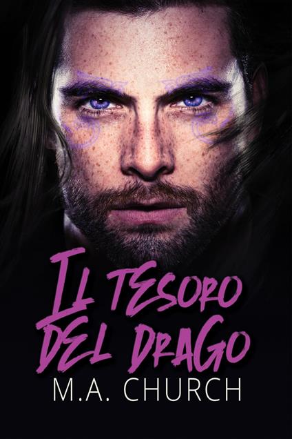 Il tesoro del drago - M.A. Church,Claudia Nogara - ebook