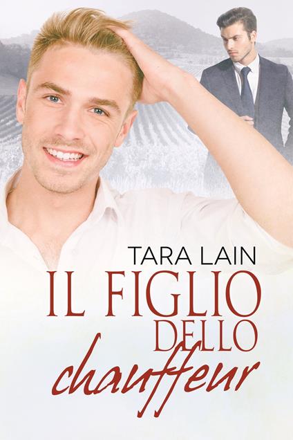 Il figlio dello chauffeur - Tara Lain,Valentina Andreose - ebook