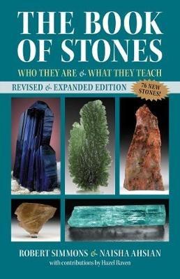 The Book of Stones: Who They Are and What They Teach - Robert Simmons,Naisha Ahsian - cover