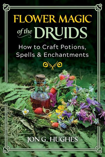 Flower Magic of the Druids