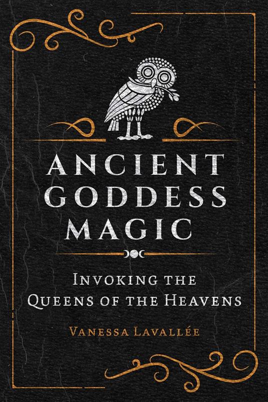 Ancient Goddess Magic