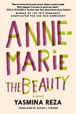 Anne-Marie the Beauty - Yasmina Reza - cover