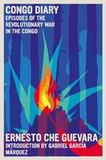 Congo Diary: Episodes Of the Revolutionary War in the Congo