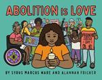 Abolition Is Love