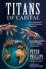 Titans of Capital: How Concentrated Wealth Threatens Humanity