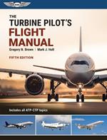 The Turbine Pilot's Flight Manual