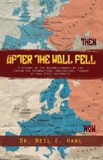 After the Wall Fell: A History of the Accomplishments by the Center for International Agricultural Finance at Iowa State University