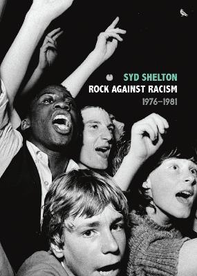 Rock Against Racism - Syd Shelton - cover