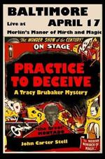 Practice to Deceive: A Tracy Brubaker Mystery