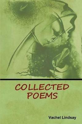 Collected Poems - Vachel Lindsay - cover