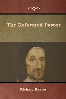 The Reformed Pastor - Richard Baxter - cover