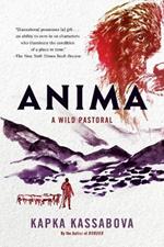 Anima: A Wild Pastoral