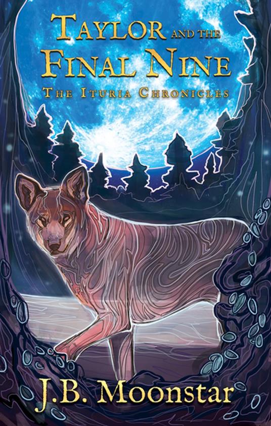 Taylor and the Final Nine - J.B. Moonstar - ebook