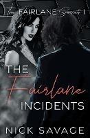 The Fairlane Incidents