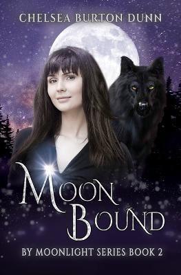 Moon Bound - Chelsea Burton Dunn - cover