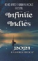 Infinite Indies 2021 - Indies United Publishing LLC House - cover