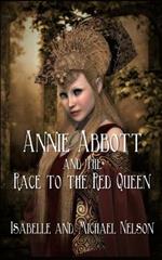 Annie Abbott and the Race to the Red Queen