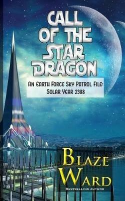 Call of the Star Dragon - Blaze Ward - cover