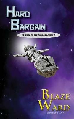 Hard Bargain - Blaze Ward - cover