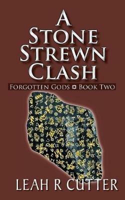 A Stone Strewn Clash - Leah R Cutter - cover