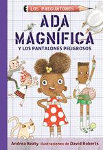 Ada Magnífica y los pantalones peligrosos