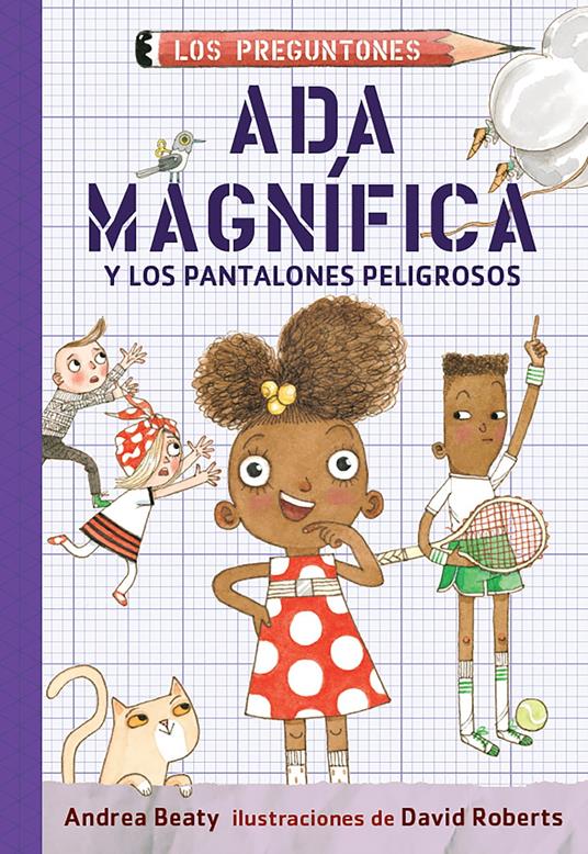 Ada Magnífica y los pantalones peligrosos - Beaty Andrea - ebook